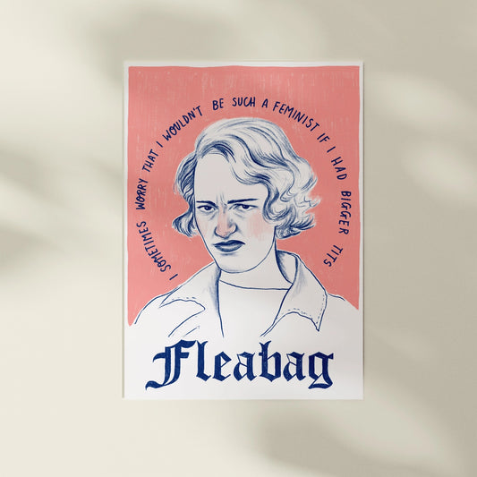 Spilt Milk Fleabag Feminist A4 Print