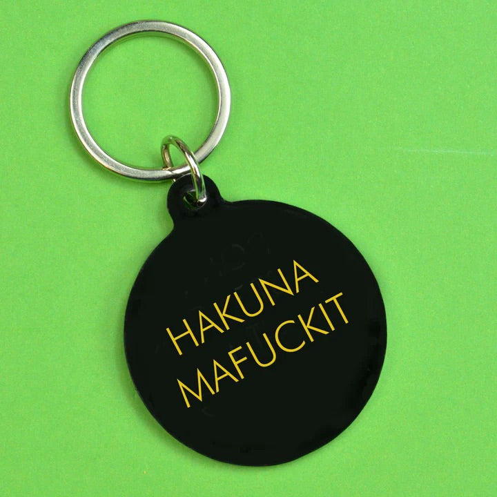 Hakuna Mafuckit - Keyring