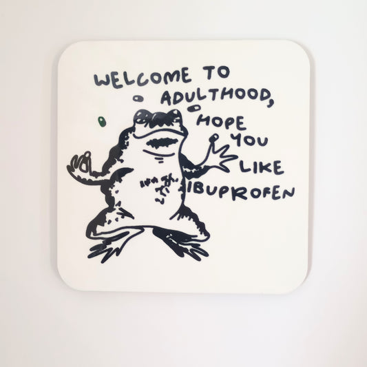 Welcome to Adulthood Coaster