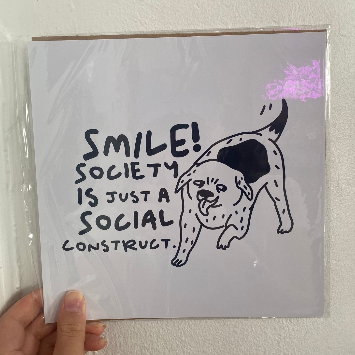 Smile Society Is Just A Social Construct - Print