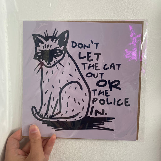 Don't Let The Cat Out - Print