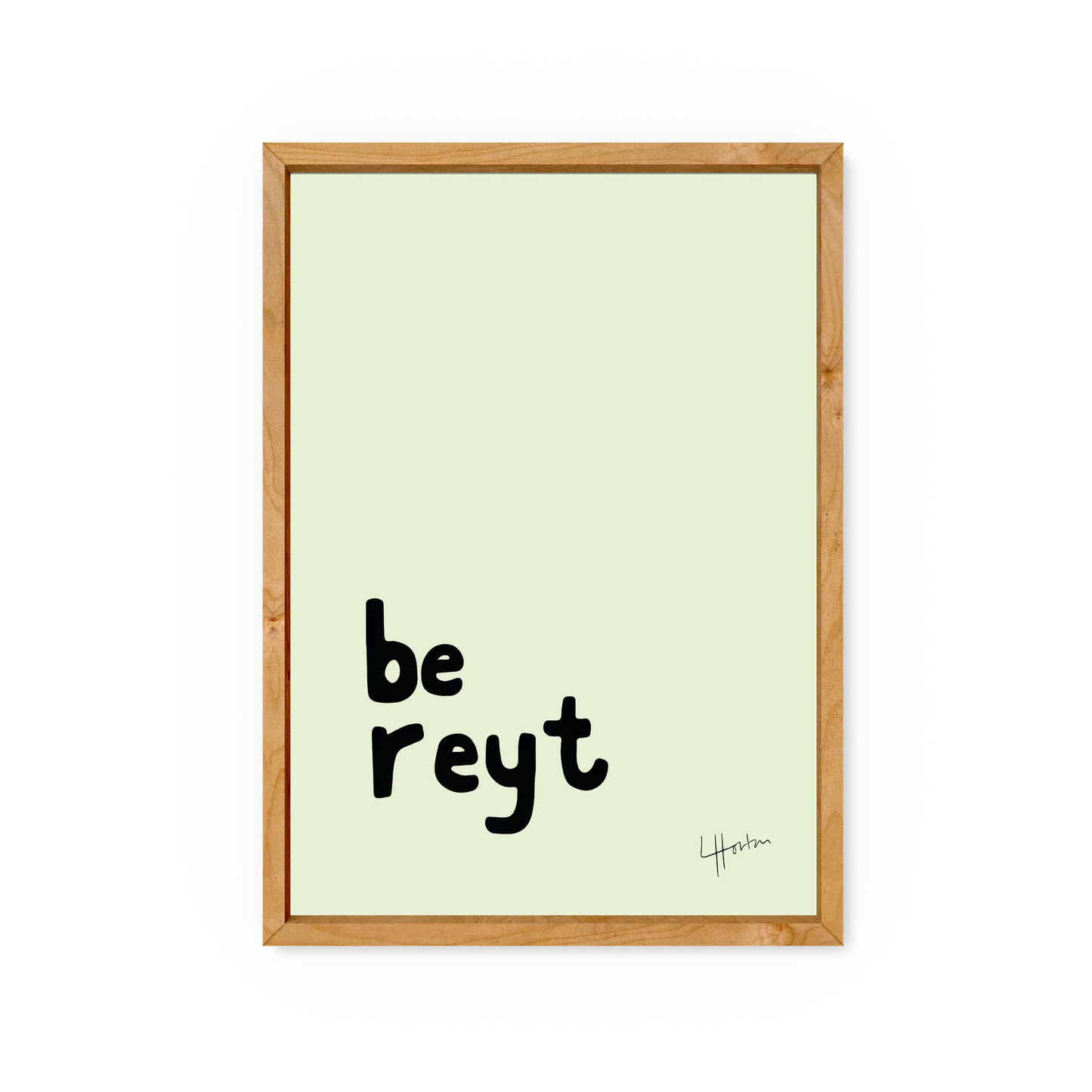 Be Reyt - A4