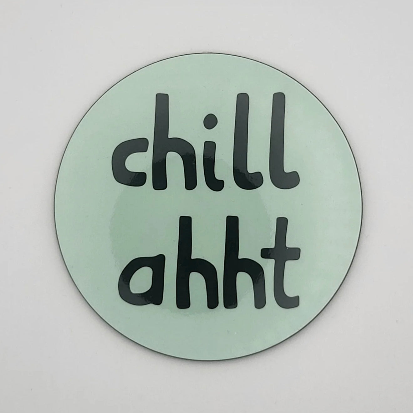 Chill Ahht Coaster