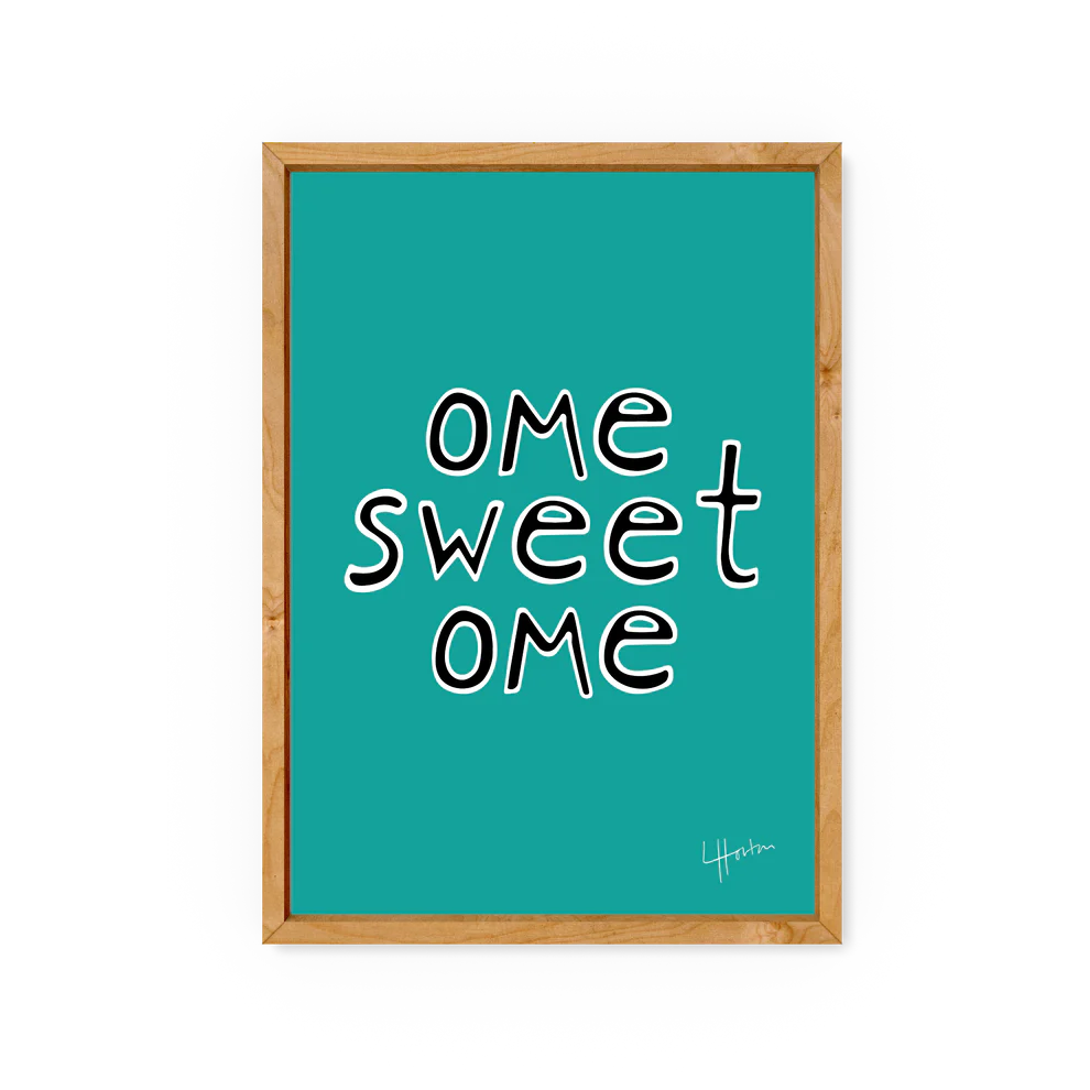 Yorkshire Slang, Ome Sweet Ome - A4